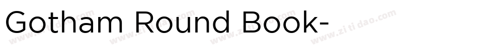 Gotham Round Book字体转换